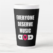 Jeder verdient Musik Milchtasse (Vorderseite)