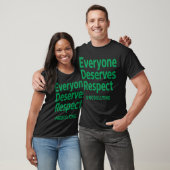 Jeder verdient Respekt T-Shirt (Unisex)