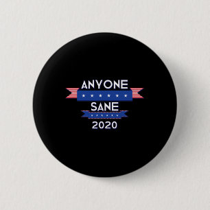 Jeder Vernünftige Anti-Trump-Kampagne Politische P Button