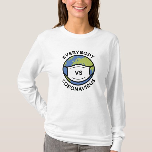 Jeder VS Coronavirus T-Shirt (Vorderseite)