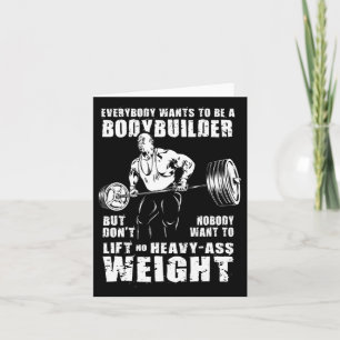 Jeder Will, Bodybuilder Funny Ronnie C zu sein Karte
