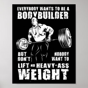 Jeder Will, Bodybuilder Funny Ronnie C zu sein Poster