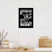 Jeder Will, Bodybuilder zu sein - Ronnie Gym Poster (Küche)