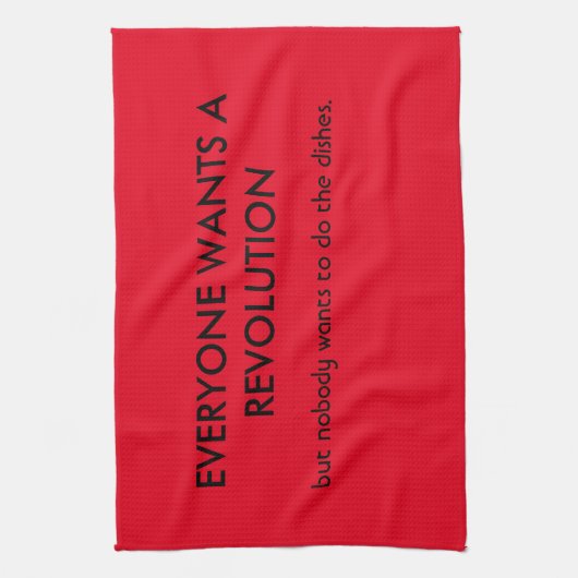 Jeder will Revolution aber… Geschirrtuch (Vertikal)
