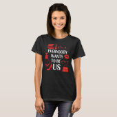 Jeder will wie wir sein T-Shirt (Vorne ganz)