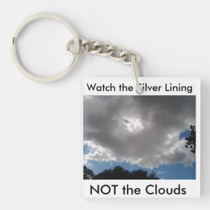 Jeder Wolkenrand hat einen Silberstreif Schlüsselanhänger