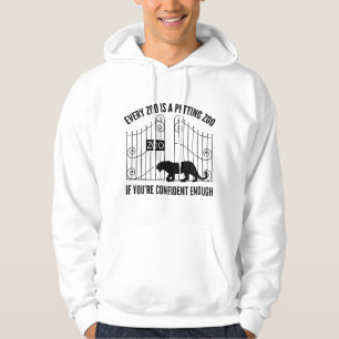 Jeder Zoo ist ein verführerischer Zoo Hoodie