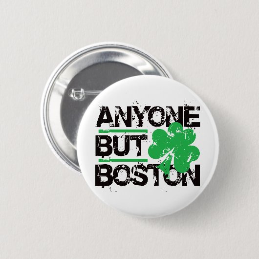 Jedermann aber Boston! Button (Vorne & Hinten)