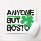 Jedermann aber Boston! Mousepad (Mit Mouse)