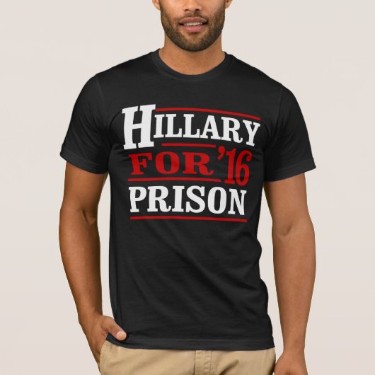 Jedermann aber Hillary - Hillary für Gefängnis - - T-Shirt (Vorderseite)