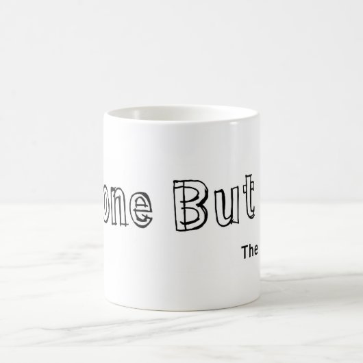 Jedermann aber ich Tasse (Mittel)