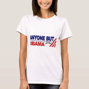 Jedermann aber Obama 2012 T-Shirt