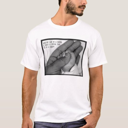 Jedermann kann ein Vater sein T-Shirt (Vorderseite)