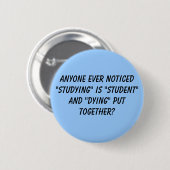 Jedermann überhaupt bemerktes "Studieren" ist Button (Vorne & Hinten)