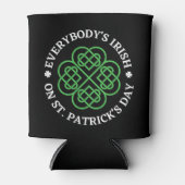 Jedermanns Ire am St Patricks Day Dosenkühler (Vorderseite)