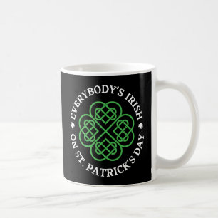 Jedermanns Ire am St Patricks Day Kaffeetasse