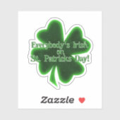 Jedermanns irischer St. Patrick's Day Aufkleber (Blatt)