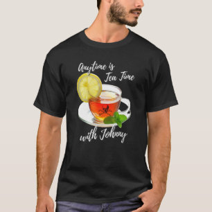Jederzeit ist Tea Time mit Johnny Fun humorvoll T-Shirt