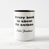 Jedes Buch über seine Autorn-Tasse Zweifarbige Tasse (Mittel)