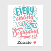 Jedes Ende ist ein neuer Anfang Aufkleber (Blatt)