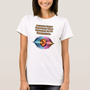Jedes geflüsterte Wort: Hörverstehen T-Shirt