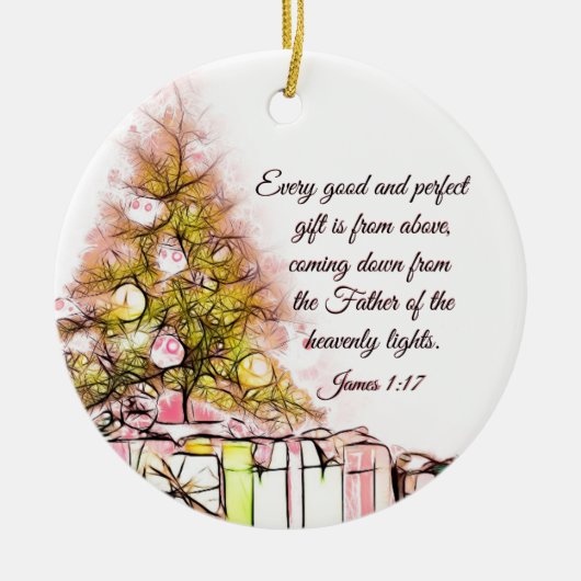 Jedes gute und perfekte Geschenk James 1:17, Weihn Keramik Ornament (Vorne)
