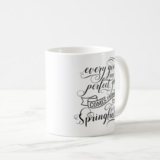 Jedes gute und perfekte Mädchen kommt von Springfi Kaffeetasse (VorderseiteRechts)