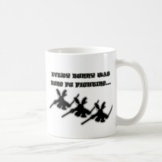 Jedes Häschen war kämpfendes kung fu… Kaffeetasse (Rechts)