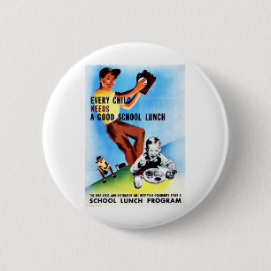 Jedes Kind benötigt eine gute Schulmahlzeit Button