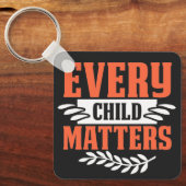 Jedes Kind ist indigen Schlüsselanhänger (Vorderseite)