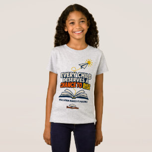 Jedes Kind verdient eine Chance aufzusteigen T-Shirt