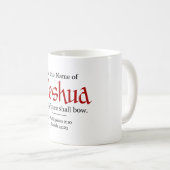 Jedes Knie muss sich beugen - Yeshua Kaffeetasse (VorderseiteRechts)