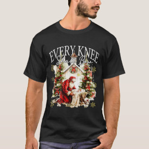 Jedes Knie soll sich vor Jesus beugen Geburt Chris T-Shirt