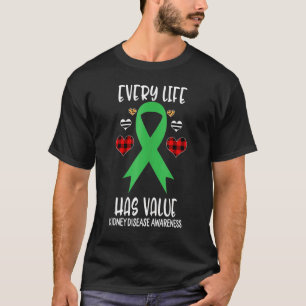 Jedes Leben hat ein wertvolles Risiko für Nierener T-Shirt