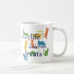 Jedes Leben verdient 9 Cats Funny Mixed Up Zitat Kaffeetasse