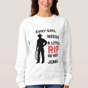 Jedes Mädchen braucht einen kleinen Rip in seinen  Sweatshirt
