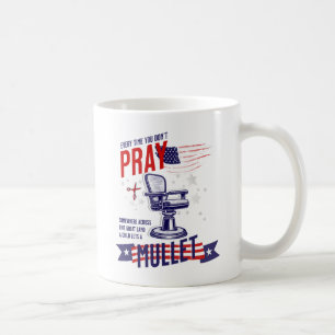 Jedes Mal, wenn du nicht lustige Patriotische Tass Kaffeetasse