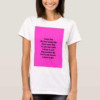 Jedes Mal, wenn mein Herz überspringen würde T-Shirt