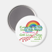 Jedes Mal wenn Sie einen Regenbogen sehen Magnet (Vorderseite/Rückseite)