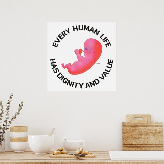 Jedes menschliche Leben Poster (Küche)