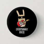 Jedes sonnige Rock Funny Animal Rabbit Puff Dark B Button (Vorderseite)