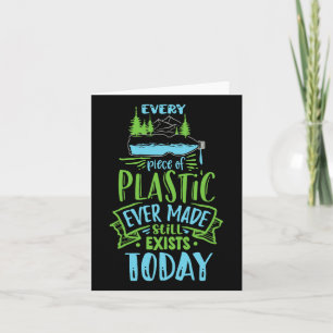 Jedes Stück Plastik, das je noch hergestellt wurde Karte