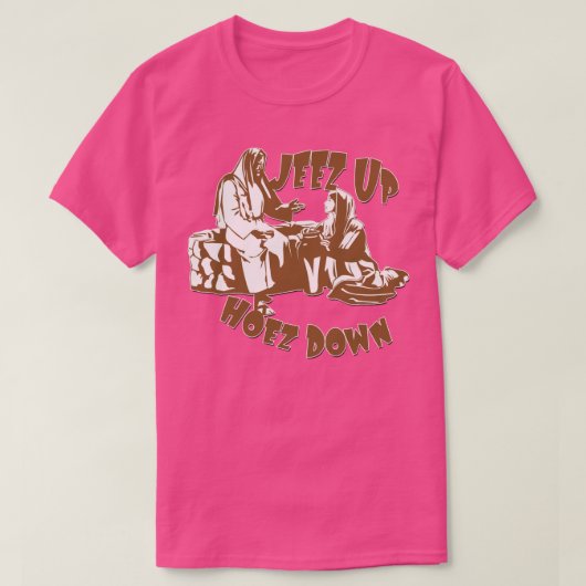 Jeez Up T-Shirt (Design vorne)