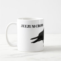 Jeezum Crow-Tasse