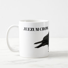 Jeezum Crow-Tasse Kaffeetasse