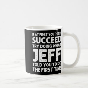 Jeff Geschenk Name D Geburtstag Lustig Christm T-S Kaffeetasse