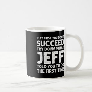 Jeff Gift Name Personalisiert Geburtstag Funny Chr Kaffeetasse
