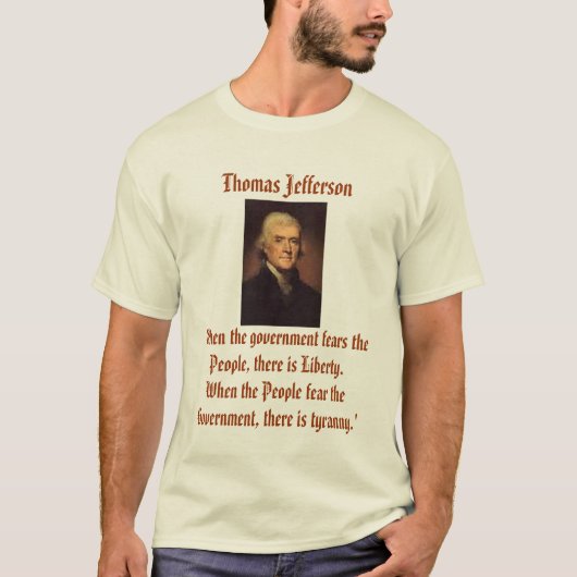 Jefferson auf Tyrannei-T - Shirt (Vorderseite)