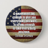 Jefferson: Big Government wird alles nehmen... Button (Vorderseite)