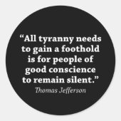 Jefferson: Bleiben Sie nicht still Runder Aufkleber (Vorderseite)